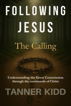 The Calling (Following Jesus)
