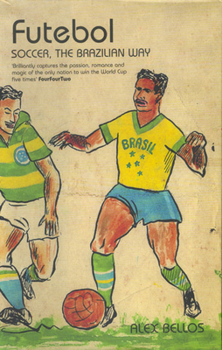 Paperback Futebol: The Brazilian Way of Life Book