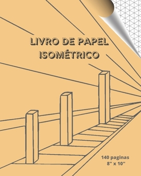 Paperback Livro de Papel Isométrico: Desenho 3D - 8" X 10" [Portuguese] Book