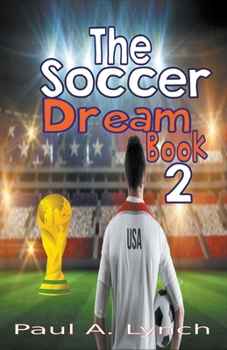 Paperback The Soccer Dream Book Two Book