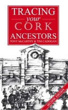 Paperback A Guide to Tracing Your Cork Ancestors Book