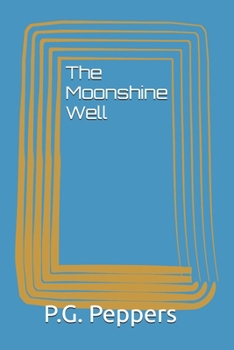 Paperback The Moonshine Well Book