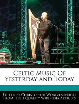 Celtic Music of Yesterday and Today