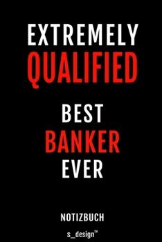 Notizbuch für Banker: Originelle Geschenk-Idee  [120 Seiten liniertes blanko Papier] (German Edition)