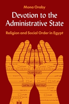Paperback Devotion to the Administrative State: Religion and Social Order in Egypt Book