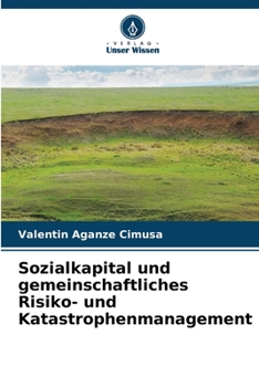 Paperback Sozialkapital und gemeinschaftliches Risiko- und Katastrophenmanagement [German] Book