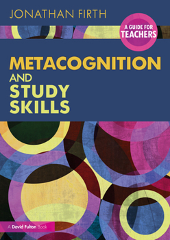Paperback Metacognition and Study Skills: A Guide for Teachers Book