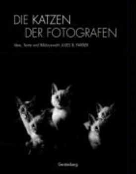 Hardcover Die Katzen der Fotografen; [German] Book