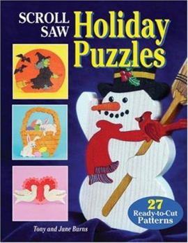 Paperback Scroll Saw Holiday Puzzles: 27 Ready-To-Cut Patterns [With Patterns] Book