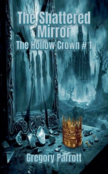 Paperback The Shattered Mirror Book