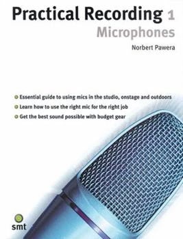 Paperback Practical Recording, Vol 1: Microphones Book