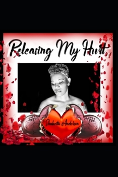 Paperback Releasing My Hurt Book