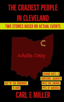 Paperback The Craziest People in Cleveland Book