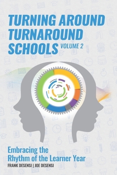 Paperback Turning Around Turnaround Schools: Embracing the Rhythm of the Learner Year Book