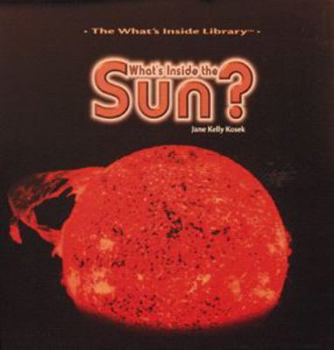 Hardcover What's Inside the Sun? Book