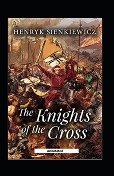Paperback The Knights of the Cross (Annotated) Book