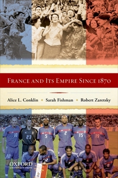 Paperback France and Its Empire Since 1870 Book