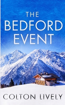 The Bedford Event (EMP Survival in a Powerless World)