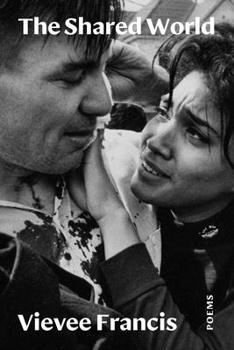 Hardcover The Shared World: Poems Book