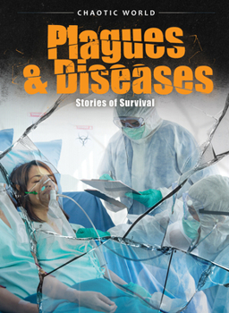 Plagues & Diseases: Stories of Survival