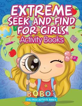 Paperback Extreme Seek and Find for Girls Activity Book