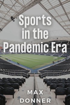 Paperback Sports in the Pandemic Era Book