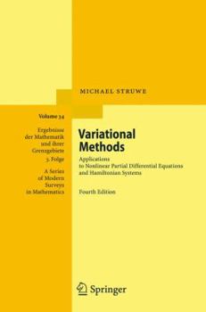 Hardcover Variational Methods: Applications to Nonlinear Partial Differential Equations and Hamiltonian Systems Book