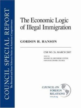 Paperback The Economic Logic of Illegal Immigration Book