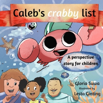 Paperback Caleb's crabby list: A perspective story for children Book
