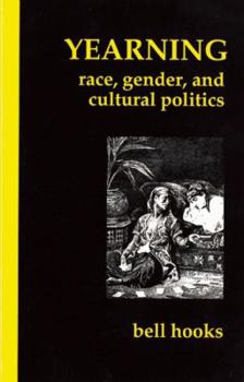 Paperback Yearning: Race, Gender, and Cultural Politics Book