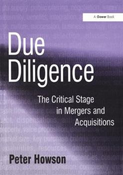 Paperback Due Diligence: The Critical Stage in Acquisitions and Mergers Book