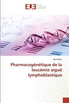 Paperback Pharmacogénétique de la leucémie aiguë lymphoblastique [French] Book
