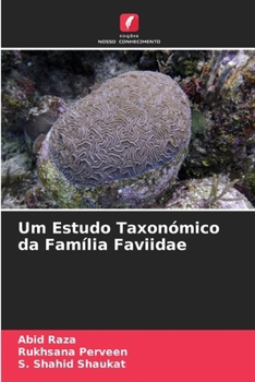 Um Estudo Taxonómico da Família Faviidae (Portuguese Edition)