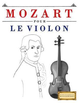 Paperback Mozart Pour Le Violon: 10 Pi [French] Book