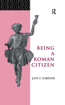 Hardcover Being a Roman Citizen Book