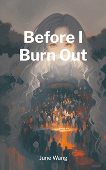 Paperback Before I Burn Out Book