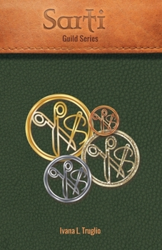 Sarti (Guild) - Book #2 of the Guild
