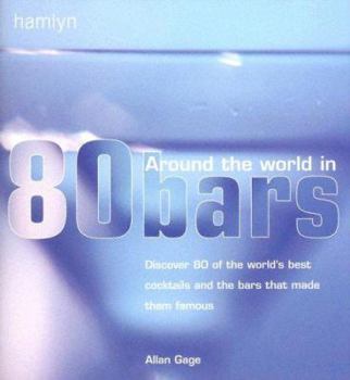 Hardcover Around the World in 80 Bars Book