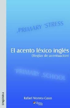 Paperback El Acento Lixico Inglis: Reglas De Acentuacisn (Spanish Edition) [Spanish] Book