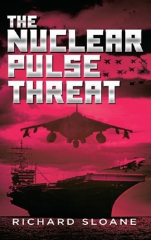 Hardcover The Nuclear Pulse Threat Book