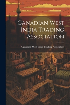 Paperback Canadian West India Trading Association Book