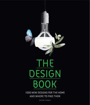 Paperback The Design Book: 1,000 New Designs for the Home and Where to Find Them Book