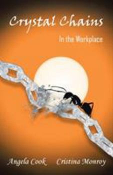 Paperback Crystal Chains: In the Workplace Book