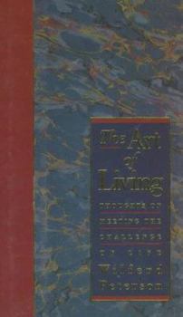 Hardcover The Art of Living: Thoughts on Meeting the Challenge of Life Book