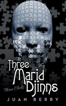 Paperback Three Marid Djinns: Three Clicks Book