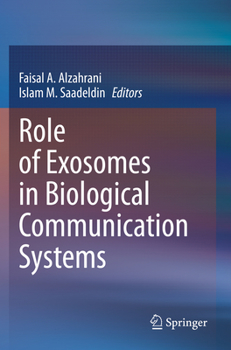 Paperback Role of Exosomes in Biological Communication Systems Book