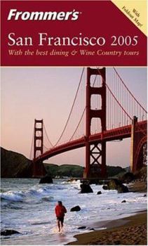 Paperback Frommer's San Francisco: With the Best Dining & Wine Country Tours [With Folded Map] Book