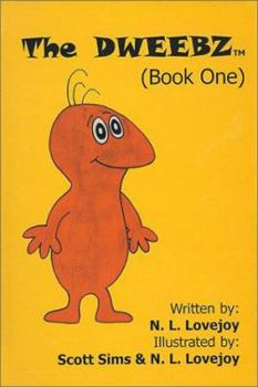 Hardcover The DWEEBZ (Book One) : JaneLee and some DWEEBZ Book