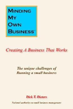 Minding My Own Business: Creating a Business That Works