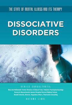 Dissociative Disorders - Book  of the State of Mental Illness and Its Therapy
